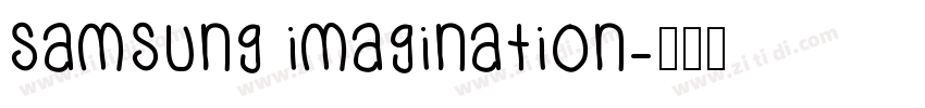 samsung imagination字体转换